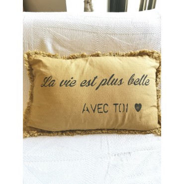 Coussin "LA VIE EST PLUS...