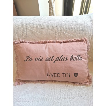 Coussin "LA VIE EST PLUS... 2